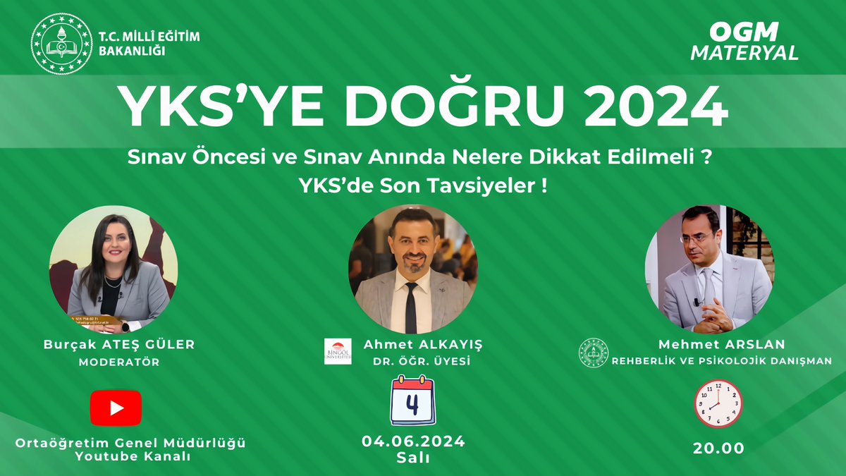 meb_ogm's tweet photo. 📢 YKS Stratejileri Canlı Yayını

Dr. Öğr. Üyesi Ahmet ALKAYIŞ ve Rehberlik ve Psikolojik Danışman Mehmet ARSLAN, Moderatör Burçak ATEŞ GÜLER yönetiminde YKS öncesi ve sınav anında dikkat edilmesi gerekenleri öğrencilerimize aktaracak. 

🔗 Canlı Yayın: https://t.co/JWjFJo6xry https://t.co/kKIjCM24g7