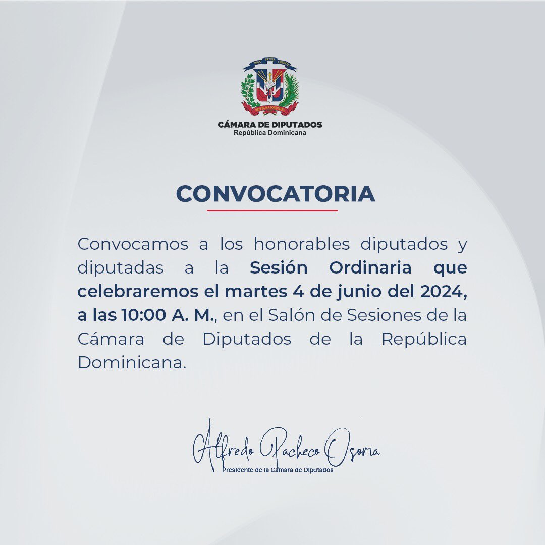 DiputadosRD's tweet photo. Informamos a los honorables diputados y diputadas, a la ciudadanía y medios de comunicación que estaremos sesionando de manera ordinaria el martes 4 de junio del 2024, a las 10:00 a. m., en el salón de Sesiones de esta Cámara de Diputados.
#DiputadosRD https://t.co/PfCuqS5aBJ