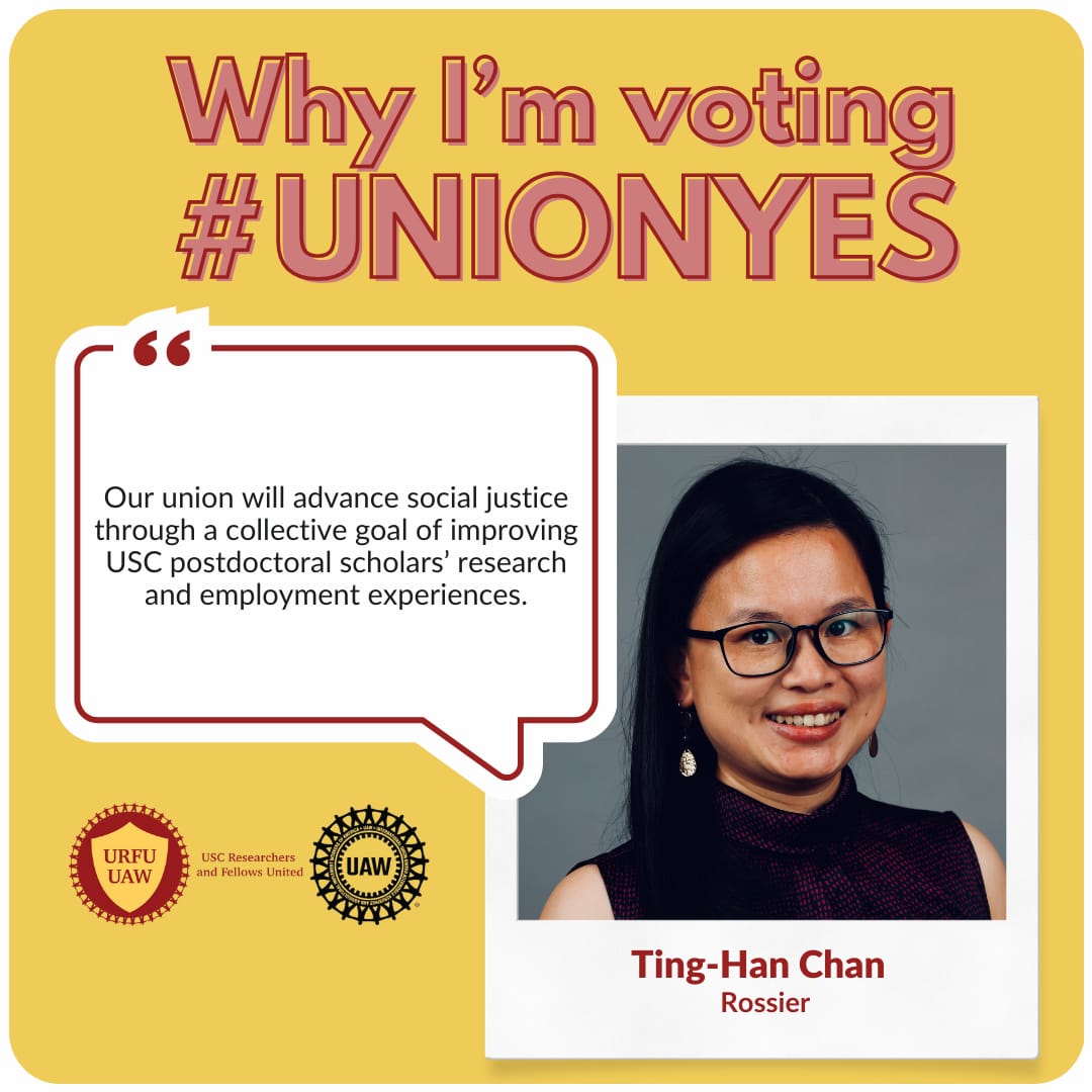 Ting-Han from Rossier is voting #UnionYes to have a voice over her working conditions.