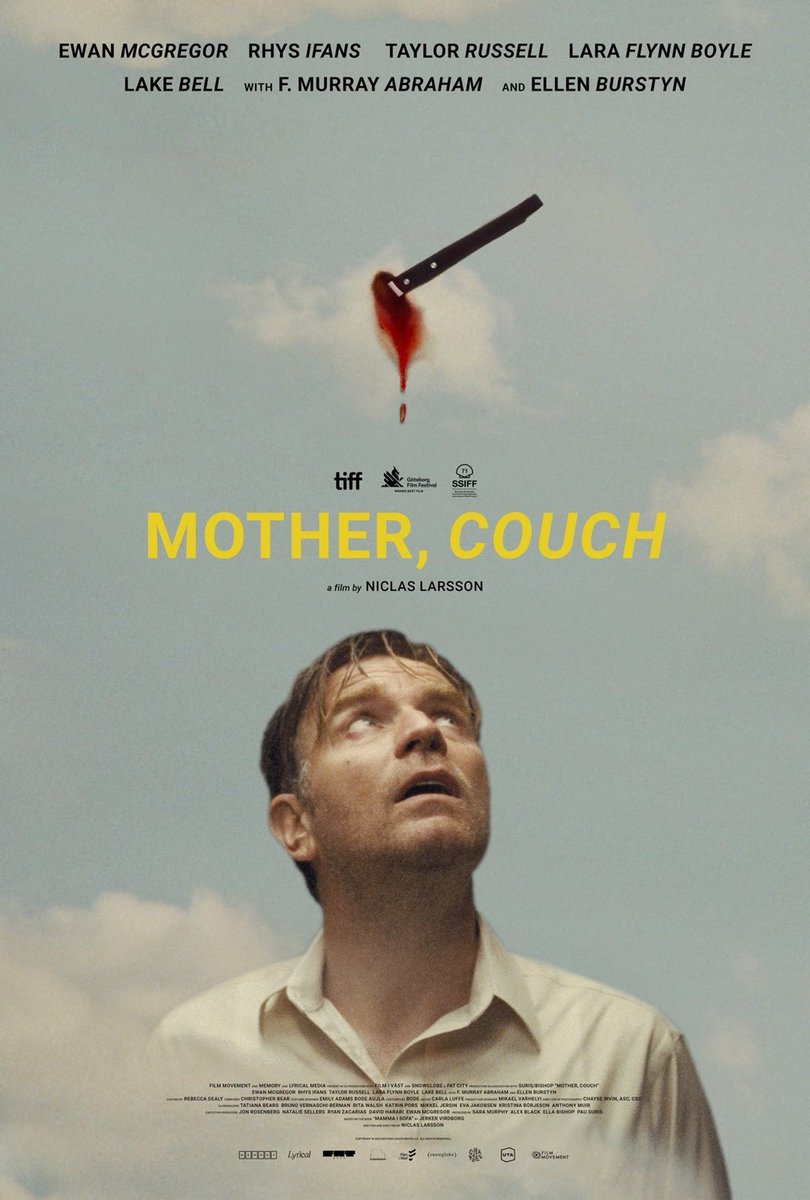 Official poster for comedy drama film MOTHER, COUCH - starring Ewan McGregor, Taylor Russell, Lara Flynn Boyle and Ellen Burstyn.

The film follows a mother who sits on a couch at a furniture store and refuses to get up, leaving her kids to figure out why.