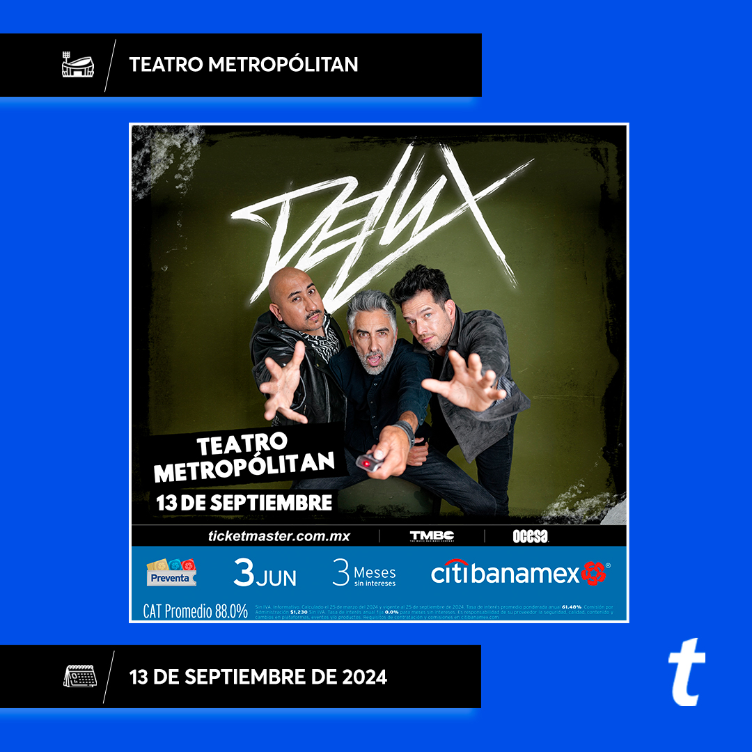 Ticketmaster_Me's tweet image. ¡Prepárate para una noche épica con @DELUX! 😎🤘
🔥 En estos momentos inicia la #PreventaCitibanamex para que vibres dentro del #TeatroMetropólitan 🎵

Adquiere tus 🎟️🎟️ aquí y ven con tus amig@s 👇
tkmx.link/DeluxTm