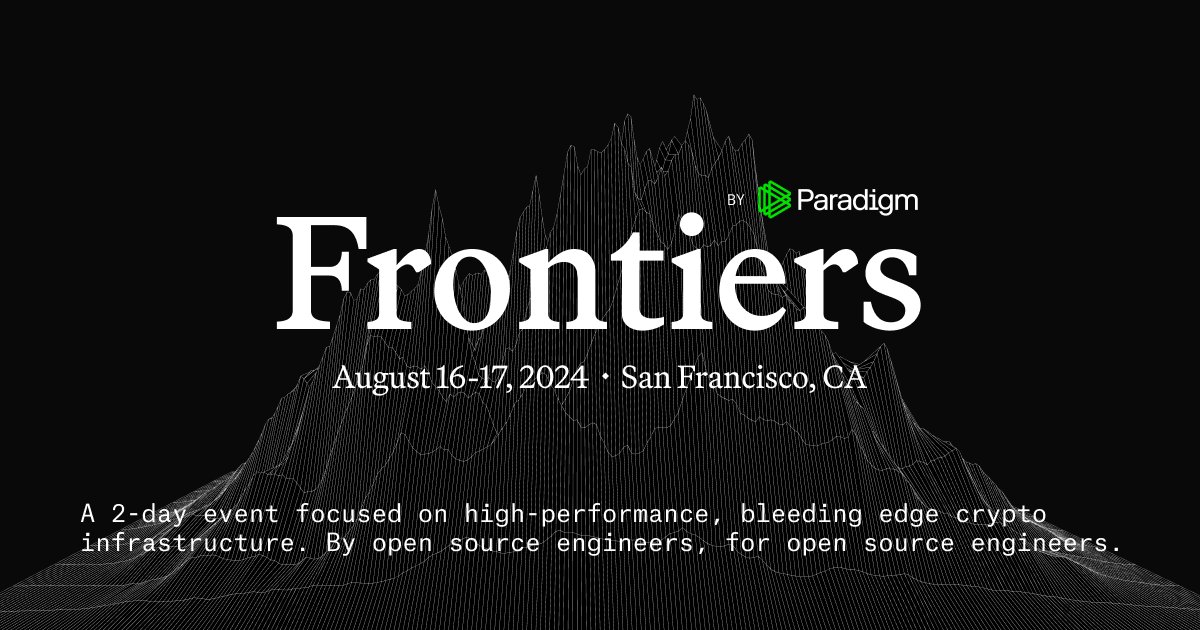 gakonst's tweet photo. Excited to share Frontiers by @paradigm, August 16-17th, in San Francisco, the week after SBC NY!

Join some of the best crypto builders for two days of high-performance crypto infra, tools and community building!

By open source engineers, for open source engineers.

RSVP Below! https://t.co/gqP0YC8FxP