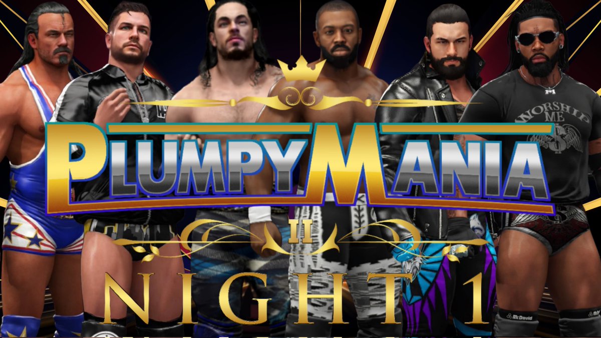 PLUMPYMANIA II NIGHT 1
Wednesday 5th June 2024
9pm BST/4pm EST
youtu.be/YXyueiaZxNg
It's finally here the Event of Events, Show of Shows!!!
You're not going to want to miss it!
Thread in the comments of Night 1 matches!!

#wwe2k24 #PWF #PlumpyMania #WrestlingCommunity #efed