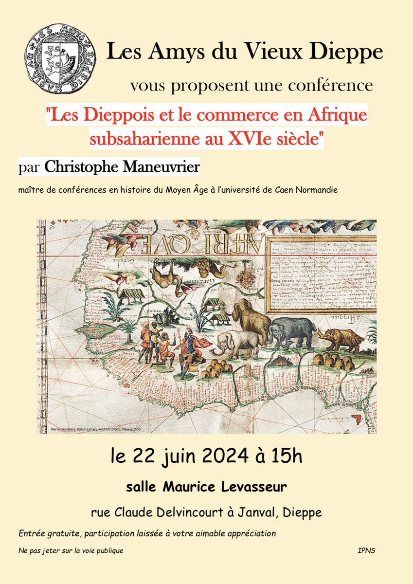 Très heureux de venir à Dieppe à l'invitation de l'association des Amys du Vieux Dieppe, le 22 juin prochain, pour parler des Dieppois et du commerce en Afrique subsaharienne au 16e s.