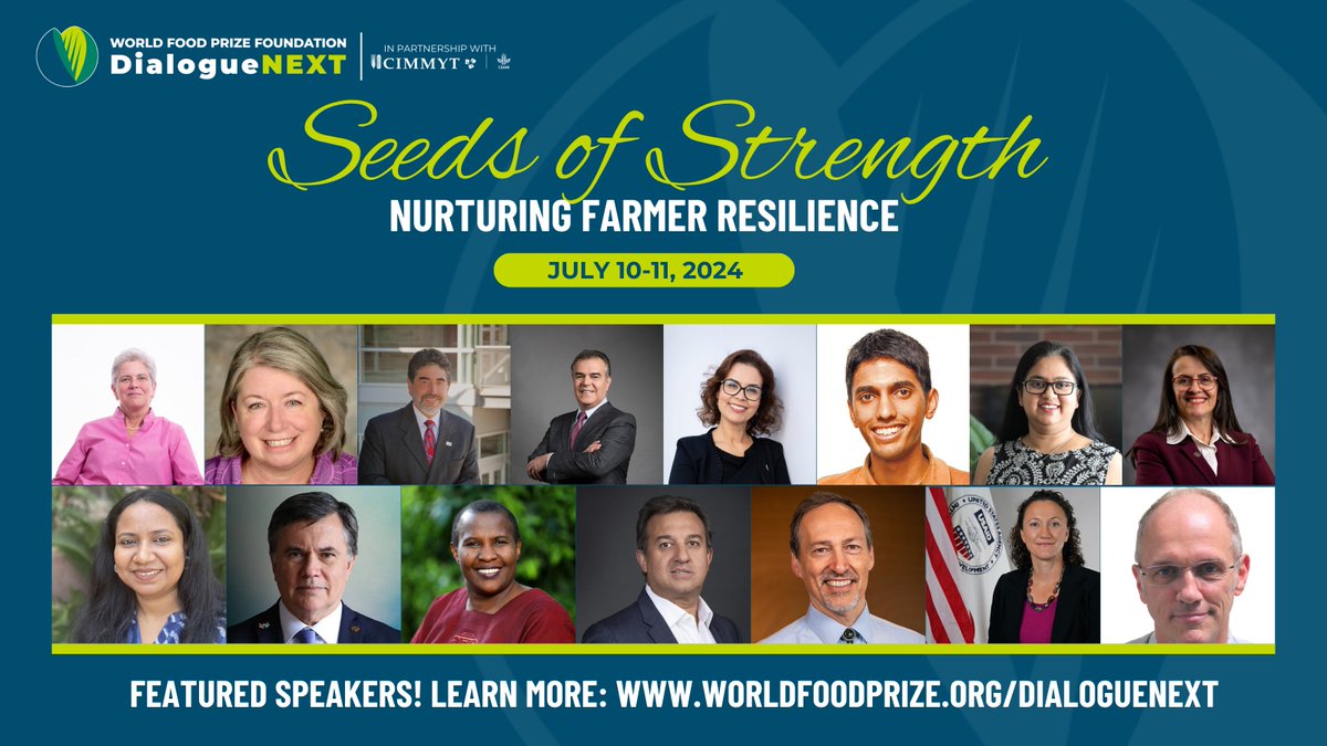 WorldFoodPrize's tweet photo. As the global population exceeds 10 billion by 2100, the challenge of ensuring nutritious food security intensifies. In partnership with CIMMYT, we are proud to convene DialogueNEXT - Seeds of Strength: Nurturing Farmer Resilience. Register: https://t.co/VY5TVUj58x - FREE EVENT! https://t.co/wc6MARckwn