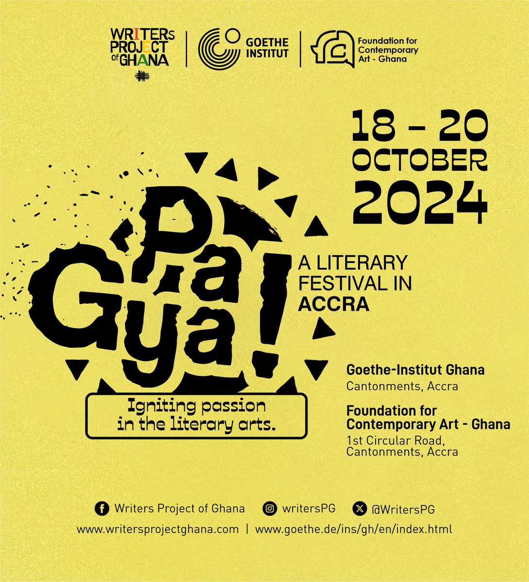 writersPG's tweet photo. Pa Gya! A literary festival in Accra is slated for 18 to 20th October 2024 -- organised by the Writers Project of Ghana, Goethe-Institut Ghana, and Foundation for Contemporary Art-Ghana @FCA_Ghana @GI_Ghana https://t.co/UsTz5WtLBn