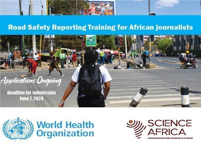 📣 Journalists & media trainers from Kenya, Ghana, Uganda, Ethiopia & Tanzania can apply for a three-day road safety reporting training. The training by @WHO & @ScienceAfrica5 will be held on July 16-18 in Nairobi, Kenya. Apply by June 7. buff.ly/3UUAmhC