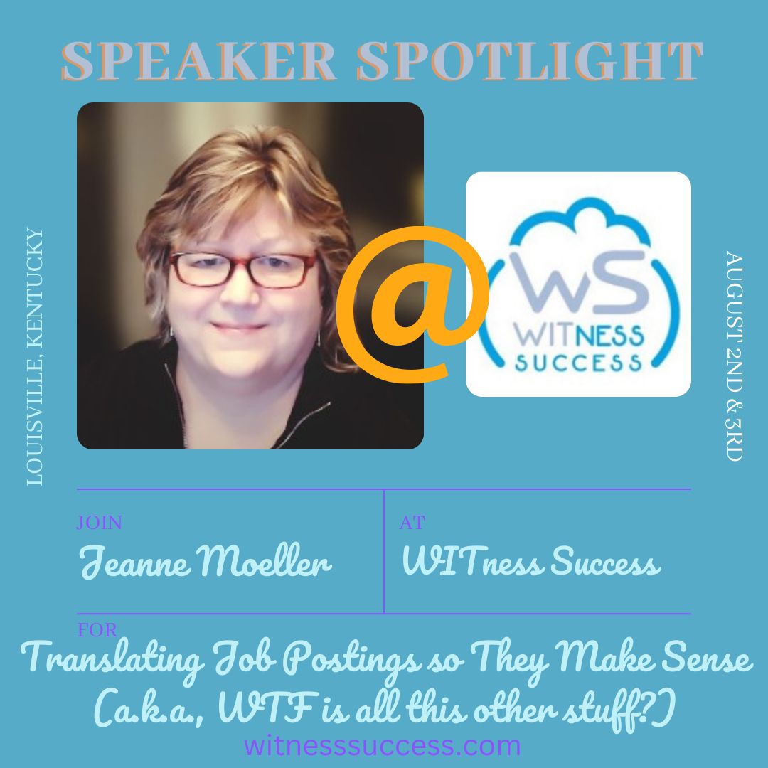 📣 Speaker Spotlight:

Join Jeanne Moeller (<a href="/JFMoeller/">Jeanne Moeller</a>) in Louisville this August for "Translating Job Postings so They Make Sense (a.k.a., WTF is all this other stuff?)"

Register now at witnesssuccess.com