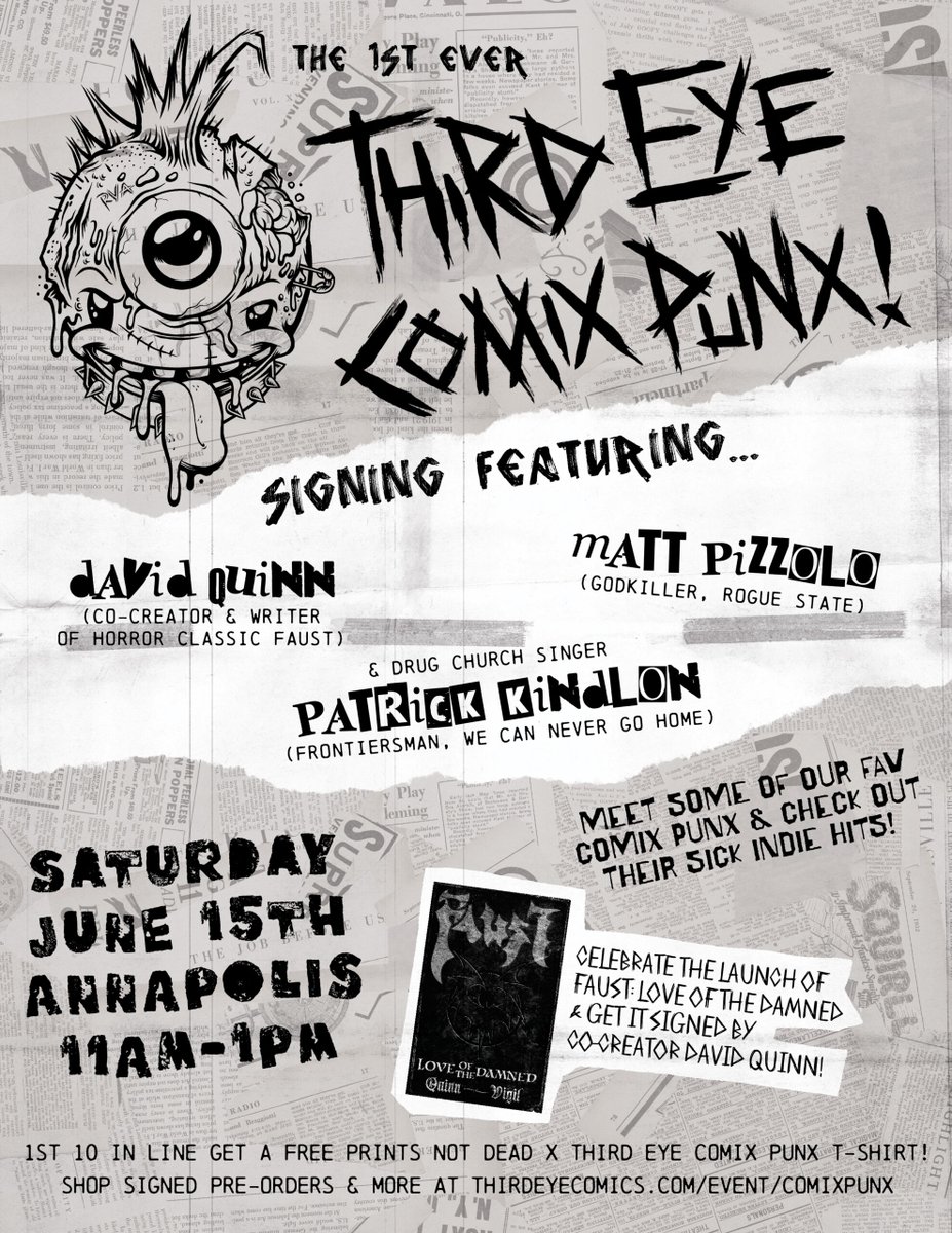 JUST ANNOUNCED!!! The 1st ever THIRD EYE COMIX PUNX showcase signing w/ the legendary DAVID QUINN, co-creator of underground comix classic FAUST, @drugchurch's / SURVIVAL FETISH's @patrickkindlon &amp; <a href="/blackmaskstudio/">Black Mask Studios</a> / Godkiller's <a href="/pizzolo/">pizzolo</a>!!! DETAILS👉thirdeyecomics.com/event/comixpun…