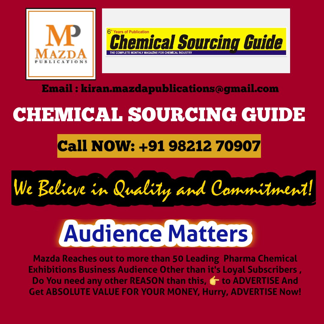 Kiran Raheja (@kiranraheja1) on Twitter photo Chemical Sourcing Guide is now in its 6th Successive Year Pioneering in Chemical Industry and is circulated in Leading Conferences and Exhibition. A leading Brand by Mazda Publications making waves in Chemical Industry!
E: kiran.mazdapublications@gmail.com Chemical Sourcing Guide is now in its 6th Successive Year Pioneering in Chemical Industry and is circulated in Leading Conferences and Exhibition. A leading Brand by Mazda Publications making waves in Chemical Industry!
E: kiran.mazdapublications@gmail.com