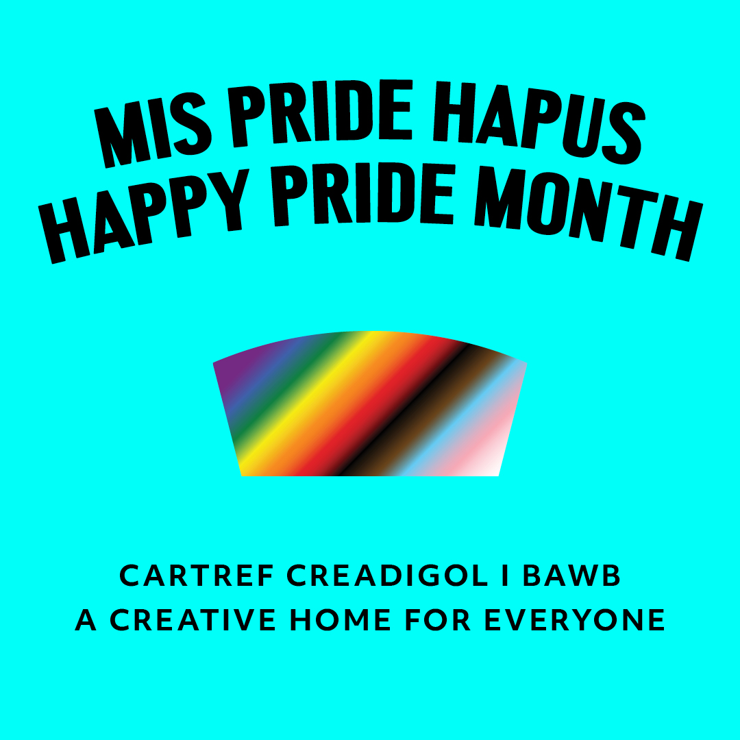 Happy Pride month! 🌈 We take immense pride in providing a platform for LGBTQ+ artists from Wales and beyond. Whether co-producing queer stories, supporting works in progress or championing talent, we strive to be a creative home for everyone. #PrideMonth