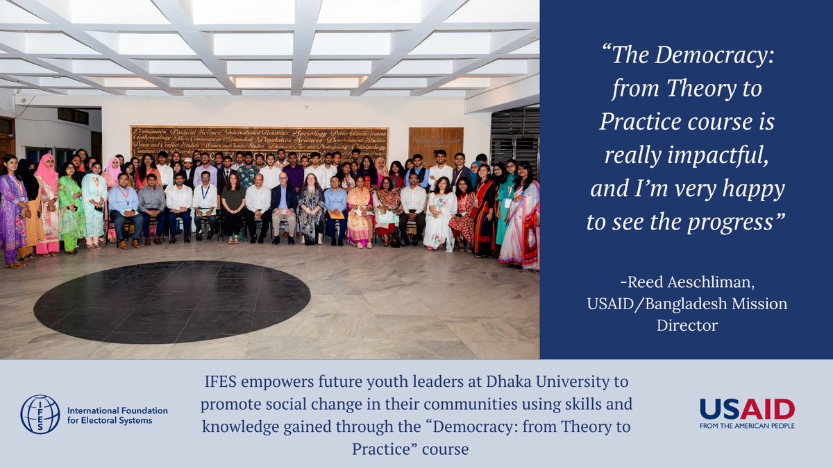 Thank you to <a href="/USAID_BD/">USAID Bangladesh</a> Mission Director Reed Aeschliman and <a href="/USAIDDRG/">USAID/DRG</a> Director Alena Tansey, and congratulations to the Dhaka University students who have helped make the Democracy from Theory to Practice course a success.
