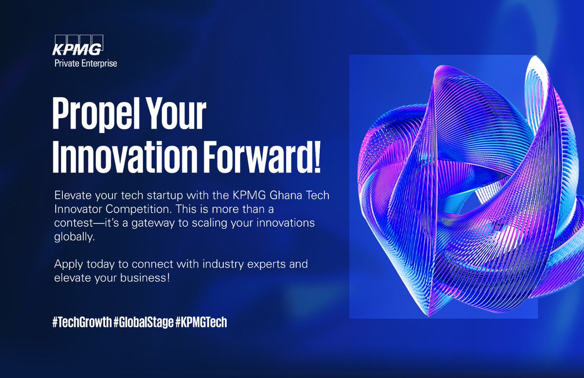 KPMG_GH's tweet photo. Elevate your tech startup with the KPMG Ghana Tech Innovator Competition. This is more than a contest—it’s a gateway to scaling your innovations globally. Apply today to connect with industry experts and elevate your business!
Apply here: https://t.co/8JEkeyPdtq
#KPMGTech https://t.co/2K8neB9s0m