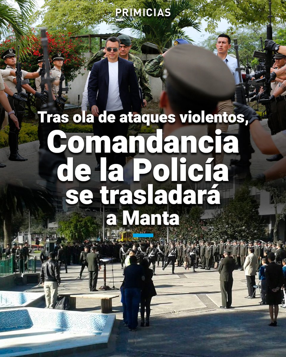 Primicias's tweet photo. #ATENCIÓN | El presidente Daniel Noboa confirmó que la Comandancia General de la Policía se trasladará temporalmente a Manta, donde el fin de semana fue asesinado el legislador alterno, Cristhian Nieto. https://t.co/oncbEwtvp4 https://t.co/HadRUhQKQR
