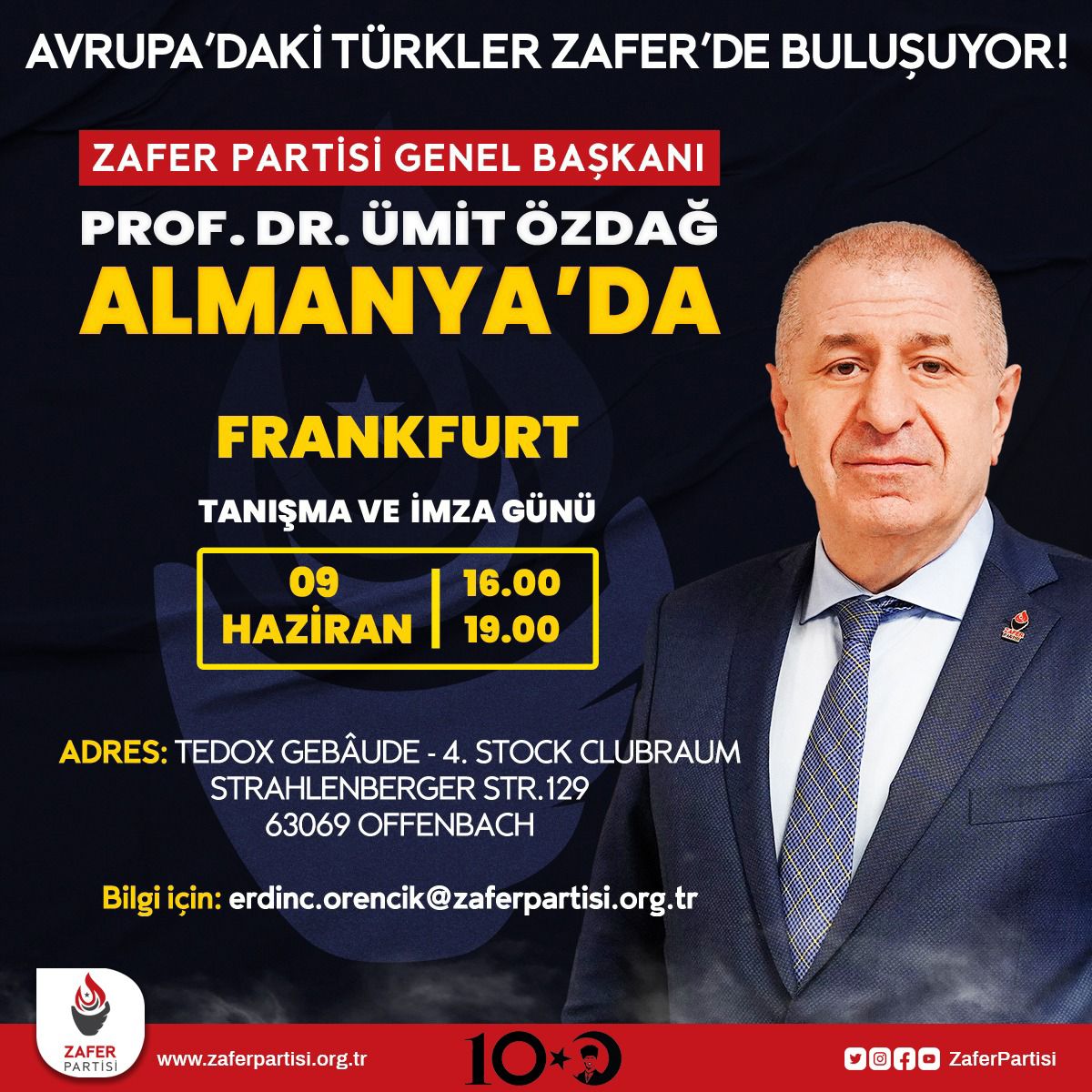 umitozdag's tweet photo. Almanya'da yaşayan değerli Türk vatandaşlarımız,
Bu haftasonu Parti Sözcümüz Azmi Karamahmutoğlu (@AzmiKaramahmut) Yurtdışı Türklerden Sorumlu Genel Başkan Yardımcımız Erdinç Örencik (@erdincorencik) ve Diplomasiden Sorumlu Genel Başkan Yardımcımız Dr. Nezih İlter Karaman (@NIKARAMAN) ile birlikte siz kıymetli gurbetçi vatandaşlarımızla bir araya geleceğim.

08 Haziran Cumartesi Saat 10.00'da Köln Mimozza Restaurant'ta
08 Haziran Cumartesi Saat 14.00'te Duisburg'da
09 Haziran Pazar Saat 16.00'da Frankfurt Tedox Gebäude
10 Haziran Pazartesi Saat 19.30'da Objektif Kültür Merkezi Nürnberg'de

Almanya'da yaşayan tüm vatandaşlarımızı bekliyorum.

Bilgi için:
erdinc.orencik@zaferpartisi.org.tr