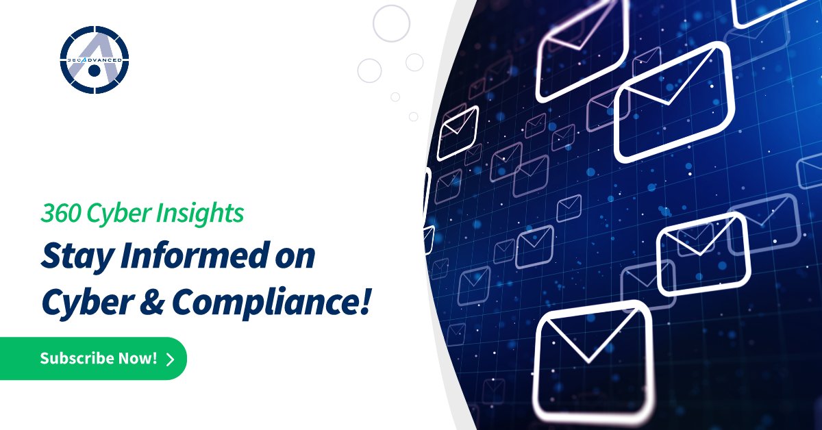 Stay ahead of the cyber game with our brand new newsletter, 360 Cyber Insights!  

Subscribe to our newsletter for the latest blog articles, news pieces, case studies, and valuable insights in cybersecurity &amp; compliance! 

Click the link to subscribe! 
hubs.ly/Q02zg94S0