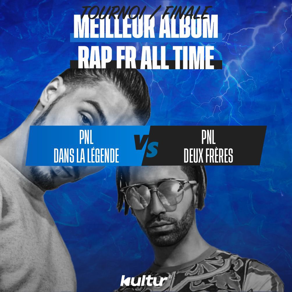 Kulturlesite_'s tweet photo. 🚨 FINALE DU TOURNOI DU MEILLEUR ALBUM RAP FR ALL TIME 🇫🇷

Un duel 100% PNL ! 

🌍 DANS LA LÉGENDE vs. DEUX FRÈRES 🫂

À vos votes 👇 https://t.co/s08NrTut6J