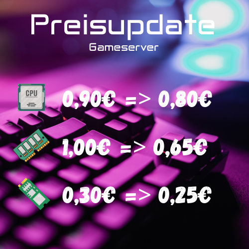 CordesHosting's tweet photo. 🎮 Neue Preise für eure Gameserver:
🔧 je CPU: 0,90€ => 0,80€
💾 je GB RAM: 1,00€ => 0,65€
📀 je 5 GB NVMe-Speicher: 0,30€ => 0,25€ https://t.co/DKlZBbvlEK