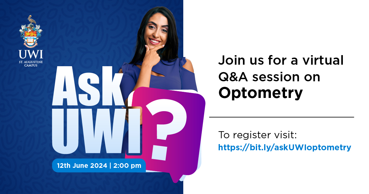 Join our virtual info session, "Ask UWI about Optometry,” happening on Wednesday 12th June 2024 at 2pm!  Don’t miss the opportunity to directly engage with our esteemed lecturers and experts in the field. 

Click the link to Register: bit.ly/askUWIoptometry