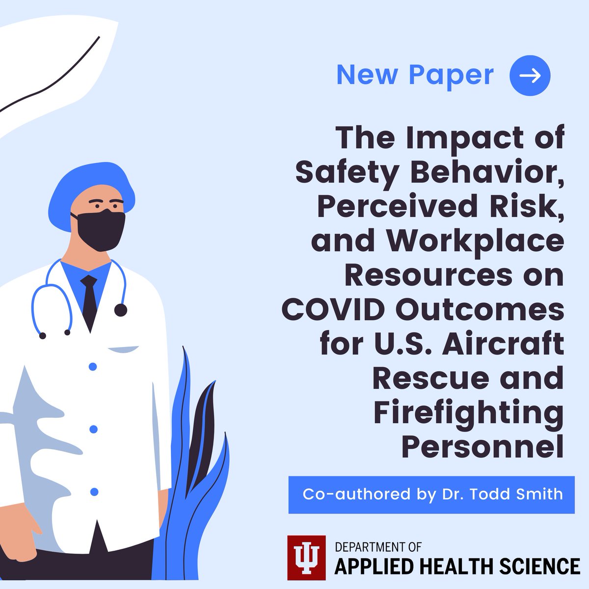 IU_AHS's tweet photo. New Publication!
This paper, co-authored by Dr. Todd Smith, is based on the fact that certain workers are at a higher risk of regularly being exposed to COVID-19.
Read the full paper here: https://t.co/6acLyTlnEb
#COVID19 #SafetyBehavior https://t.co/Jvtzglxk8X