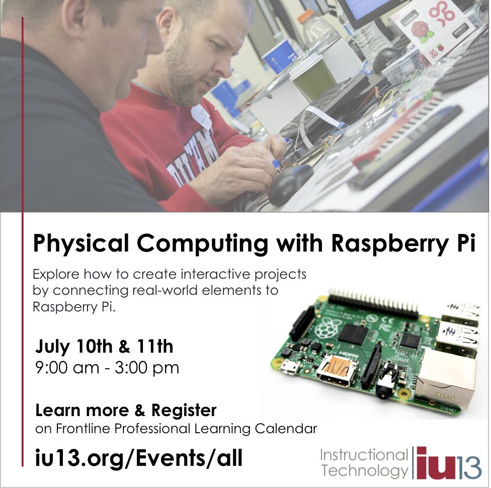 IU13EdTech's tweet photo. Join us on July 10 &amp; 11 to explore how to use Raspberry Pi to create interactive projects that respond to sensors and control outputs like LEDs and motors. Participants will also receive a Raspberry Pi kit. 

Learn more and register at the link below.
https://t.co/iZa959dpbE https://t.co/bg4iWlwWUL