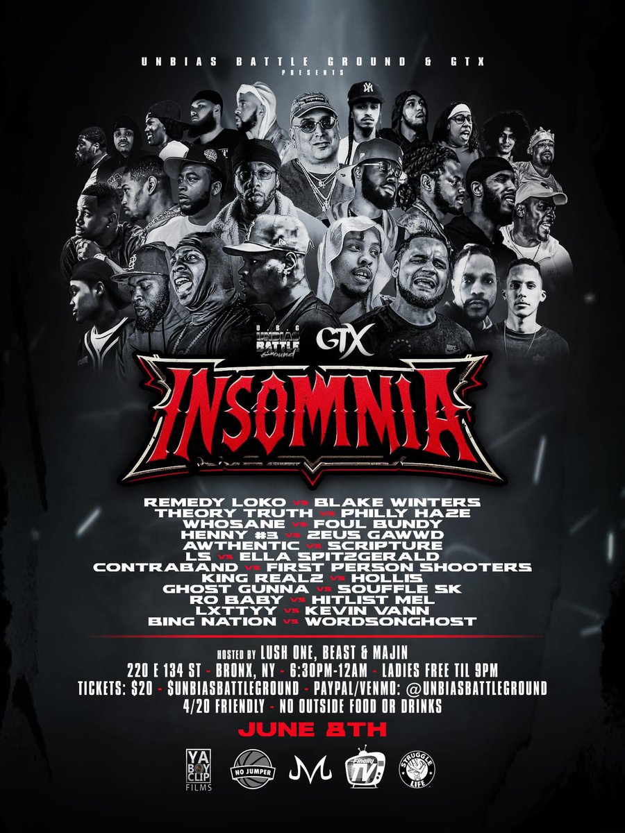 MzNewYorkOne's tweet photo. @unbiasbattlegrounds &amp; @GTXBattles 
Presents #INSOMNIA 
Hosted by @LushOne 
Saturday - #TheBronx 
Ladies ~ Free Til 9:30

@DmelWashington 🔥
@Theorytruth 🔥
@blakewinters 🔥
@Phillyhaze914 🔥
@Ellaspitzgerald 🔥
@RealQuintrel 🔥
@LS 🔥
@ItsBINGNation 🔥
@WordsOnGhost 🔥

#SLBR https://t.co/XXyLqQUC8i