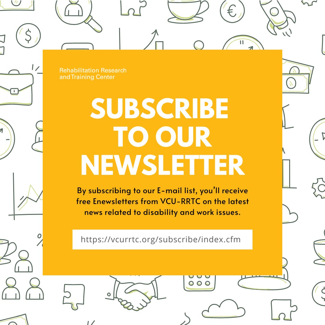 📬 Sign up for our newsletter! 📬

By subscribing to our E-mail list, you'll receive free Enewsletters from VCU-RRTC on the latest news related to disability and work issues.

Subscribe here: vcurrtc.org/subscribe/inde…