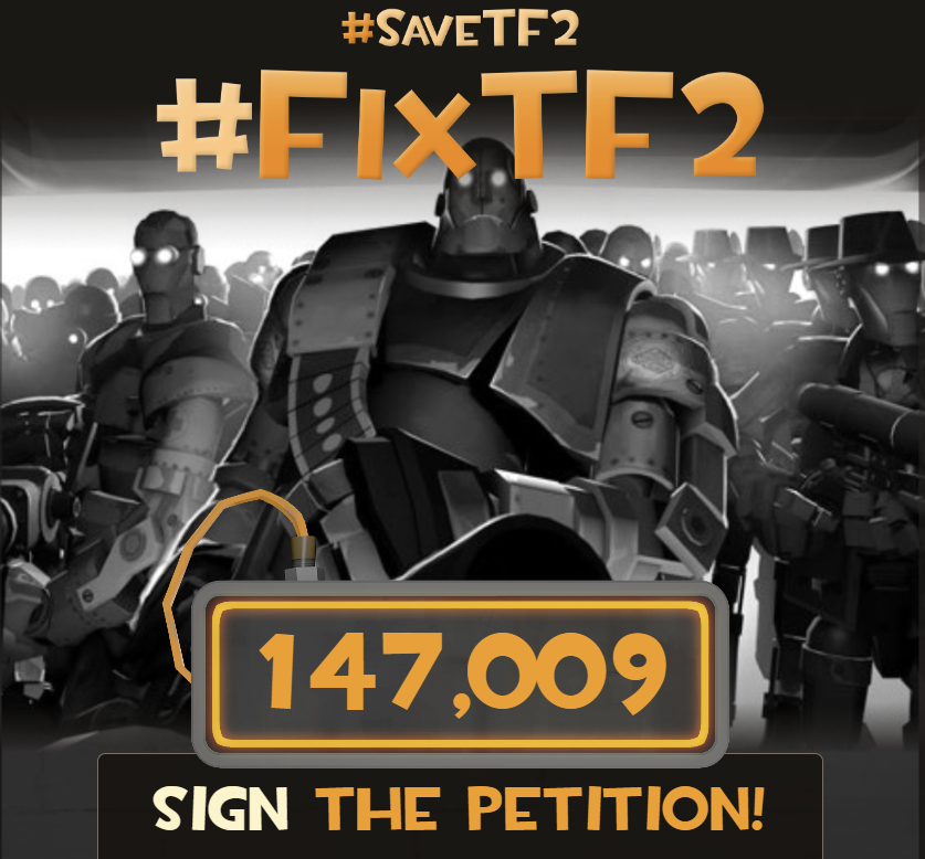 A petition to get TF2 fixed and the 5 year botting/cheating crisis resolved has reached over 140,000 signatures and the movement is currently ranked #5 on trending. Sign at save.tf #FixTF2