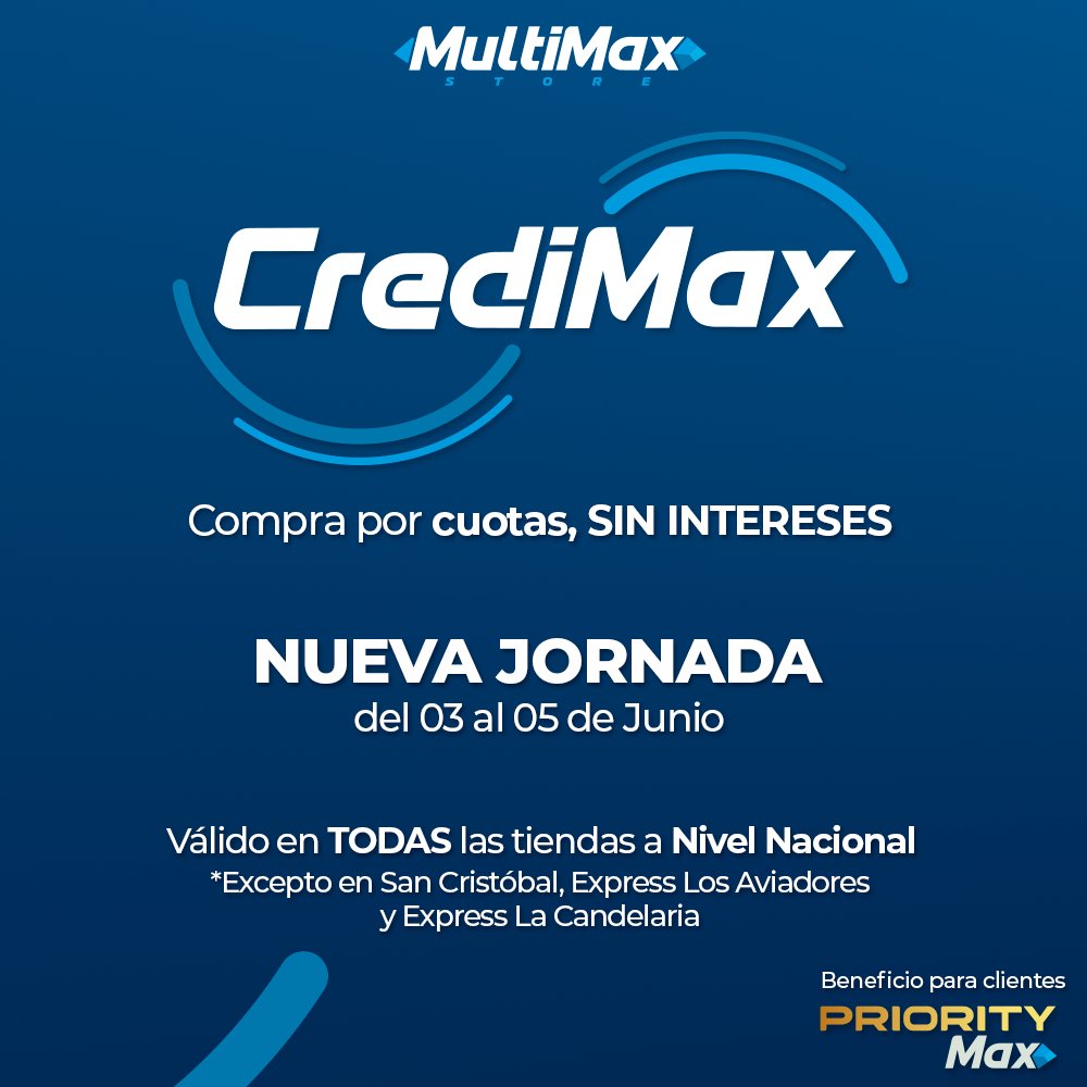 Multimax_Store's tweet image. NUEVA JORNADA #CrediMax 💙

🗓️Del 3 al 5 de junio
📍Válida en todas las tiendas a nivel nacional

Compra por cuotas, SIN INTERESES 🔥

multimaxstore.com

#MultiMaxStore