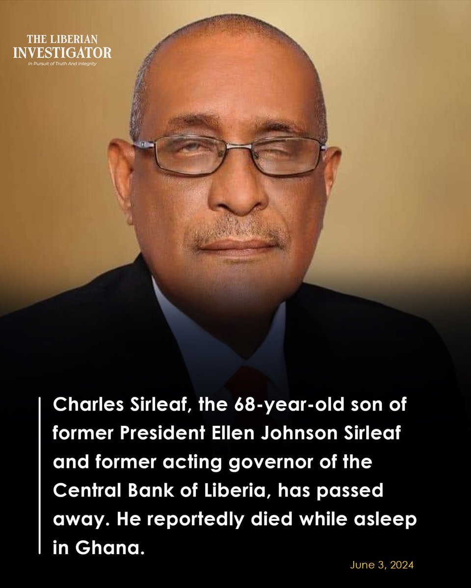 LibInvestigator's tweet image. Former President Ellen Johnson Sirleaf loses another son, Charles Sirleaf. He was 68.
#EJS #EllenJohnsonSirleaf  #ellenjohnsonsirleaf #liberia #Liberia
