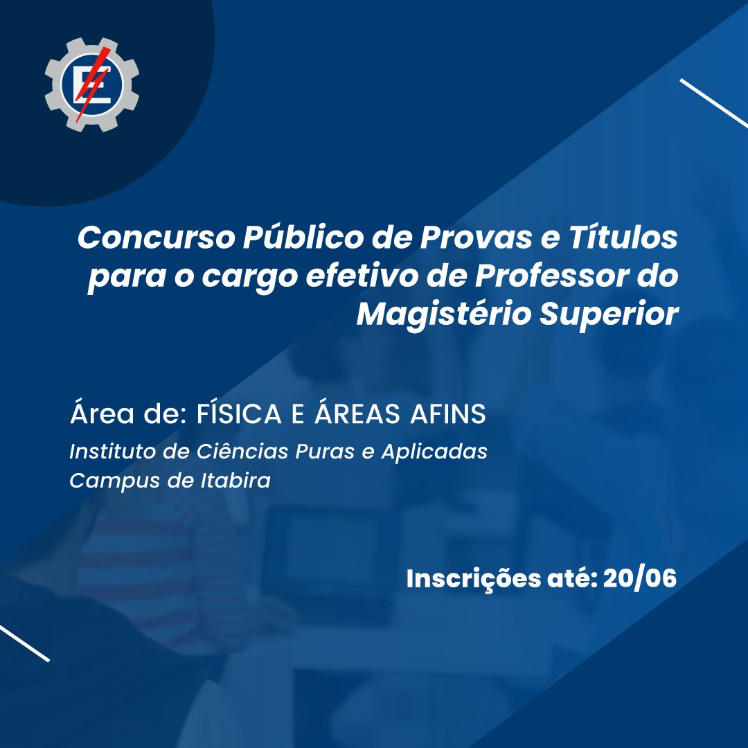 Concurso Público de Provas e Títulos para o cargo efetivo de Professor do Magistério Superior para o Instituto de Ciências Puras e Aplicadas do Campus de Itabira, na área de: FÍSICA E ÁREAS AFINS

Inscrições até 20/06
prgp.unifei.edu.br/concursos-e-pr…