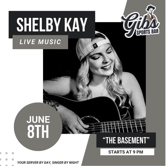 GibsSportsBar's tweet photo. Shelby Kay is back rocking the basement this Saturday night starting at 9pm 🎤🎶🎸🍻 https://t.co/1tAhe51QSM