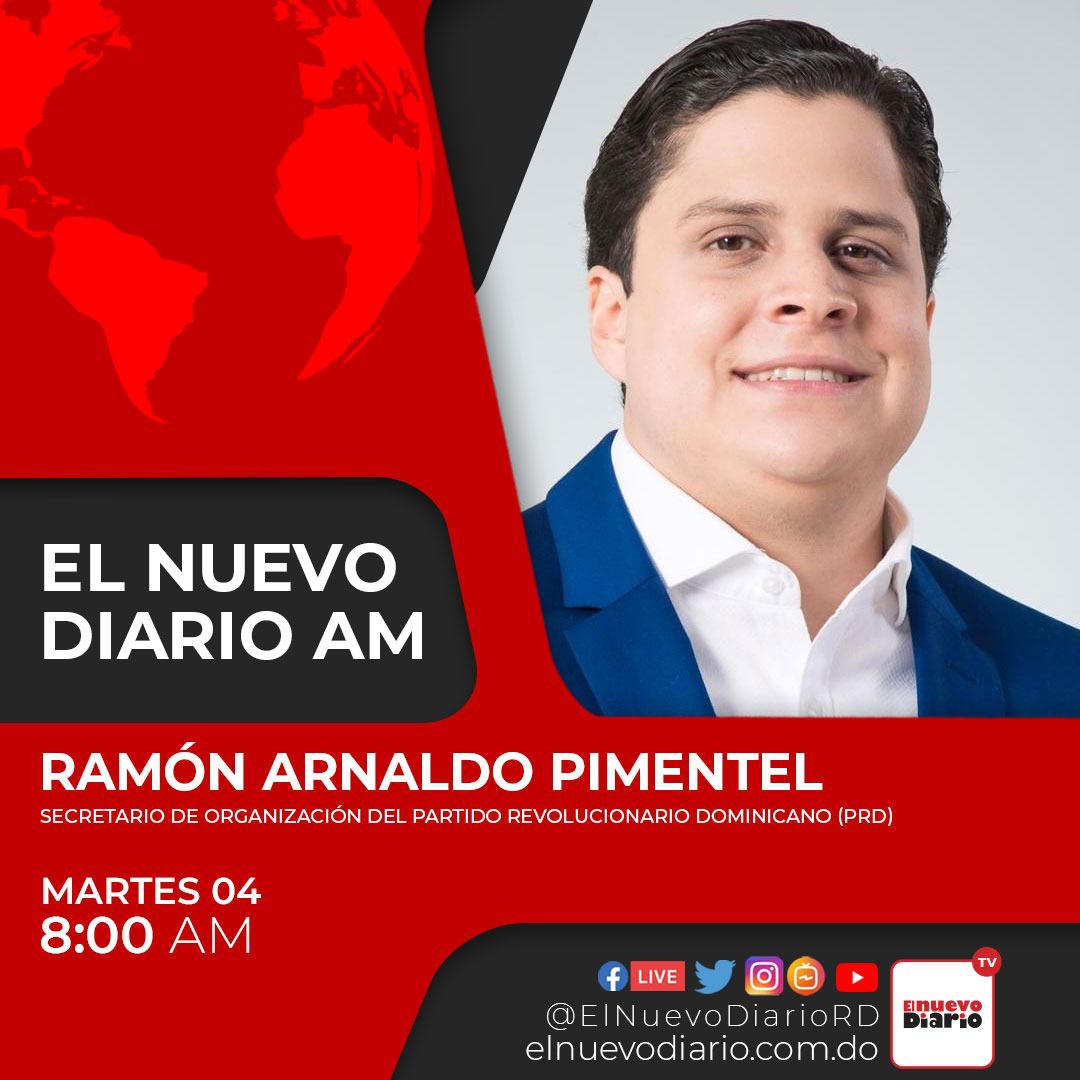 elnuevodiariord's tweet photo. No se pierda la entrevista central al secretario de organización del @miprd, @ramonpimentelrd. Mañana en #ElNuevoDiarioAM, programa transmitido por las plataformas digitales de El Nuevo Diario.

#ElNuevoDiarioRD https://t.co/oSMosXYXlT