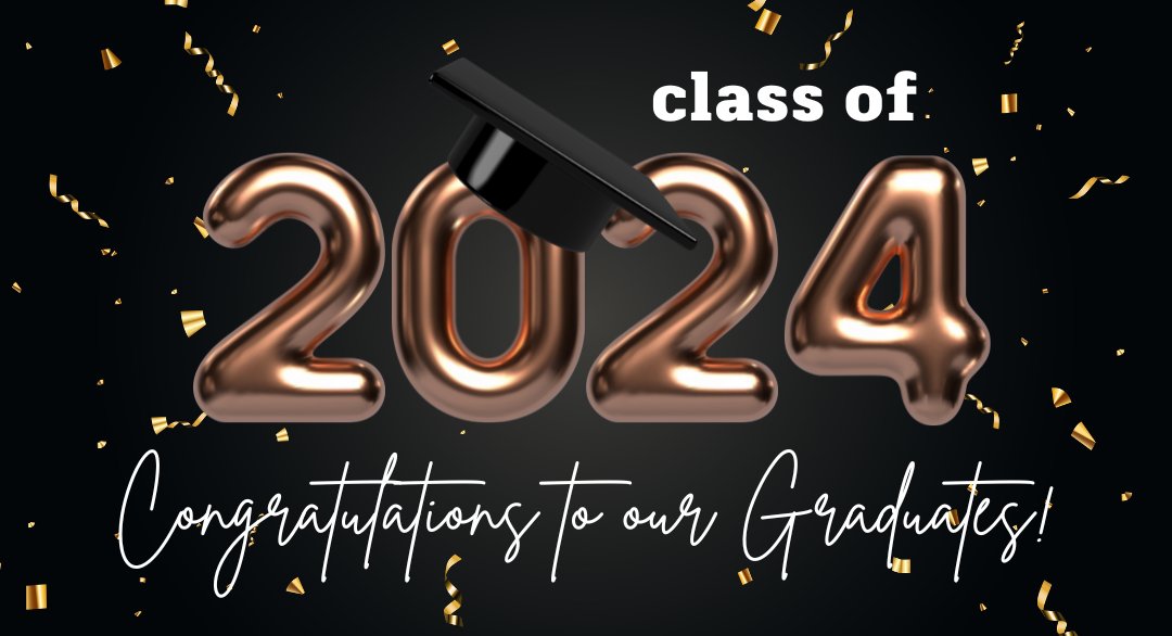 Congratulations, Class of 2024, on reaching this incredible milestone! This is just the beginning of your new adventure, and the world is full of opportunities waiting for you.
