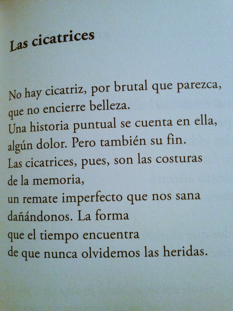 Dos poemas de Piedad Bonnett, Premio Reina Sofía de Poesía

"No hay cicatriz, por brutal que parezca,
que no encierre belleza"