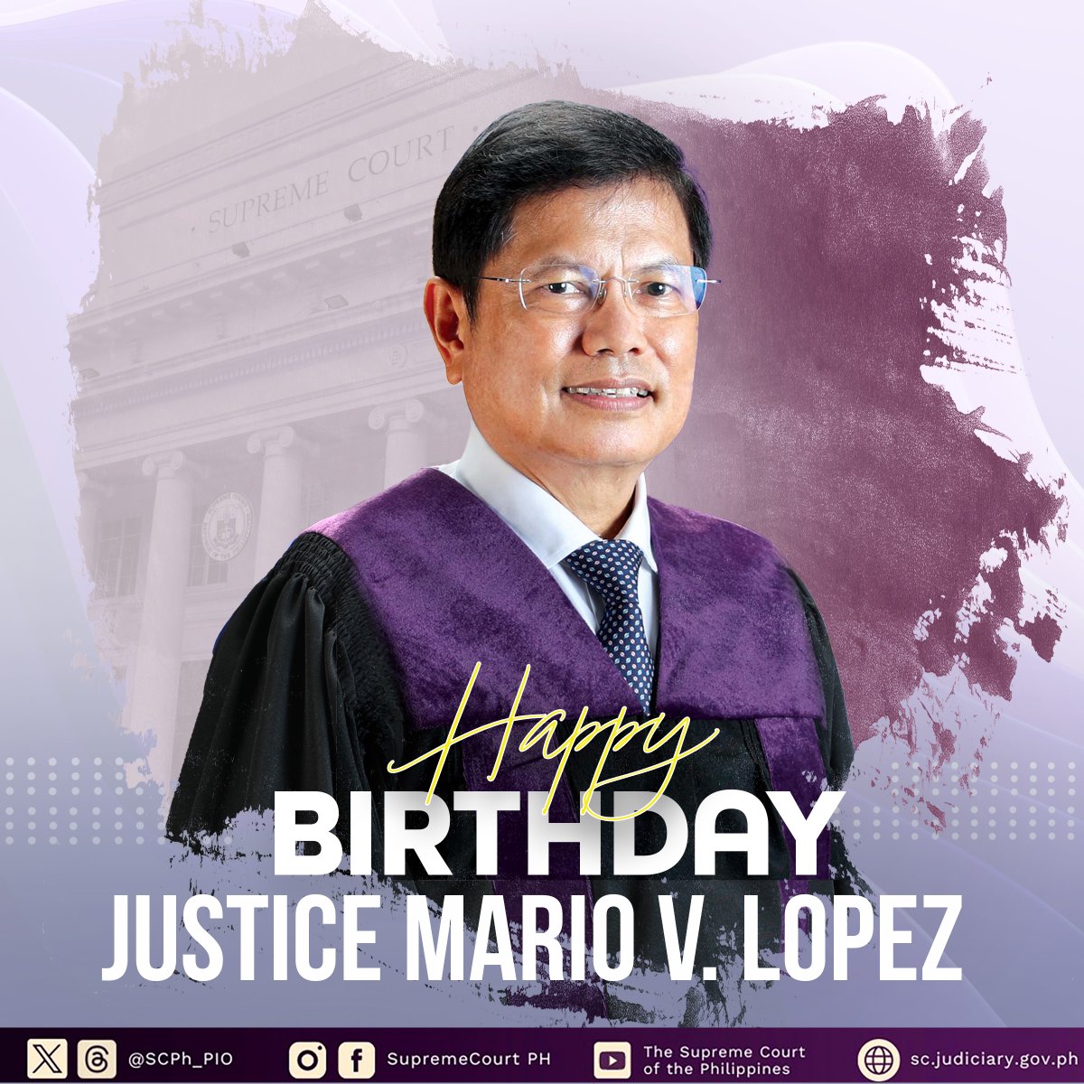 Today is the birthday of Associate Justice Mario V. Lopez. Happy birthday, Your Honor!

Learn more about Justice Lopez, the 185th Associate Justice of the Supreme Court of the Philippines: sc.judiciary.gov.ph/justice-mario-…