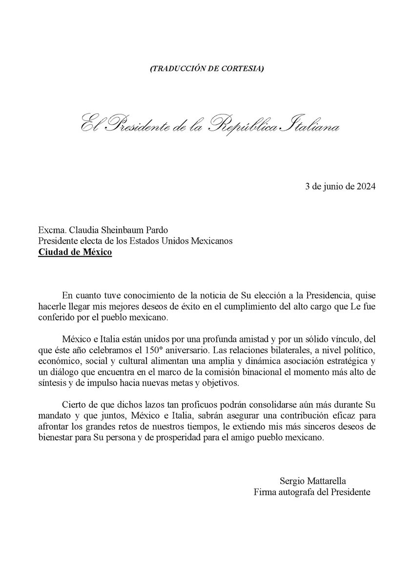 ItalyinMEX's tweet photo. El Presidente de la República italiana, Sergio Mattarella, se felicita con la Presidenta electa @Claudiashein y expresa sus mejores deseos de éxito, con la certeza que durante su mandato se consolidará aun más la profunda amistad 🇮🇹-🇲🇽.
@Quirinale @SRE_mx @ItalyMFA https://t.co/ezuY0zXzU3