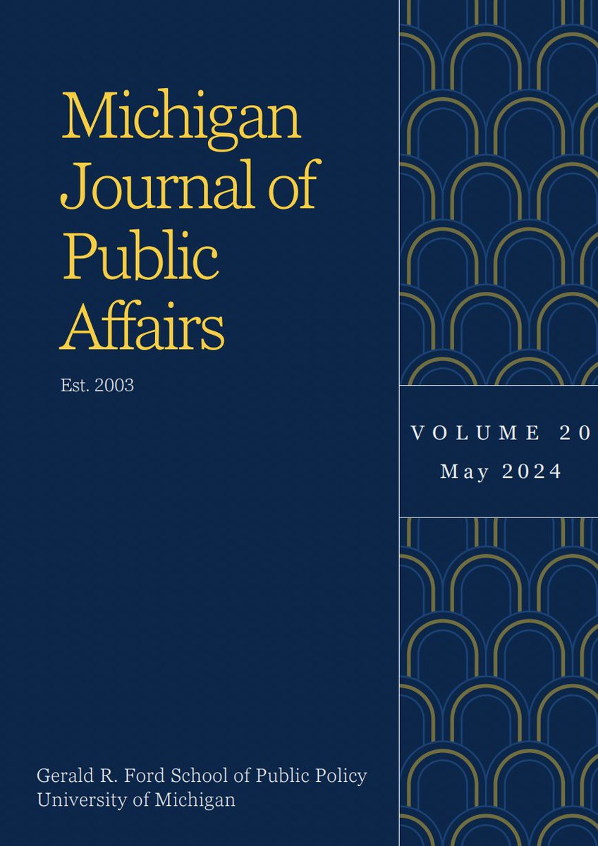 FordMJPA's tweet photo. We are proud to announce the publication of Volume 20 of the Michigan Journal of Public Affairs. This year’s publication includes original research on a variety of diverse topics that are vital to modern policy discourse. https://t.co/56K017ExHH https://t.co/5Zi3pxLOeq