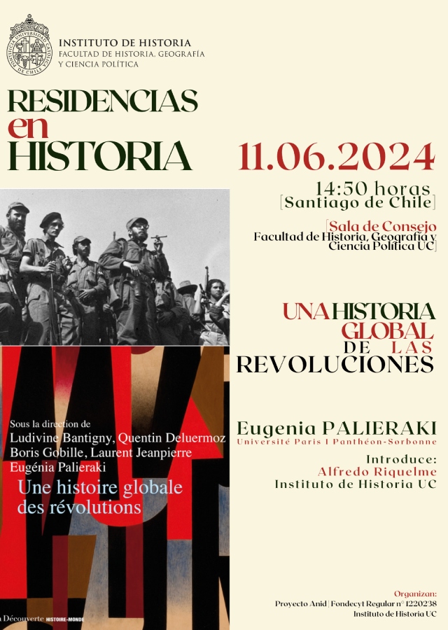 📢 ¡No te pierdas! Residencias en Historia con Eugenia Palieraki de la Universidad de París I Panthéon-Sorbonne.

🗣️ "Una historia global de las revoluciones"

🗓️ Martes 11 de junio
⏰14:50 hrs. 
📍 Sala Consejo Facultad
Introduce: Alfredo Riquelme - Historia UC