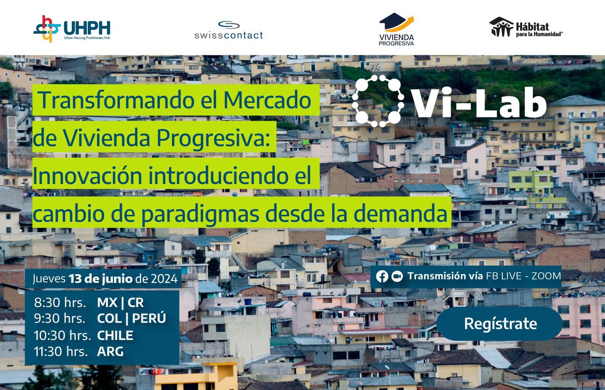 PlataformaUHPH's tweet photo. 🟢 ¡Aparta la fecha! | #AgendaJunioUHPH
🏡✨🌍 La #PlataformaUHPH junto con @Swisscontact + #ViviendaProgresiva y @Habitat_LAC
, convocan a el #VILAB "Transformando el Mercado de #Vivienda Progresiva: Innovación introduciendo el cambio de paradigmas desde la demanda." https://t.co/PcvigeK6Ym