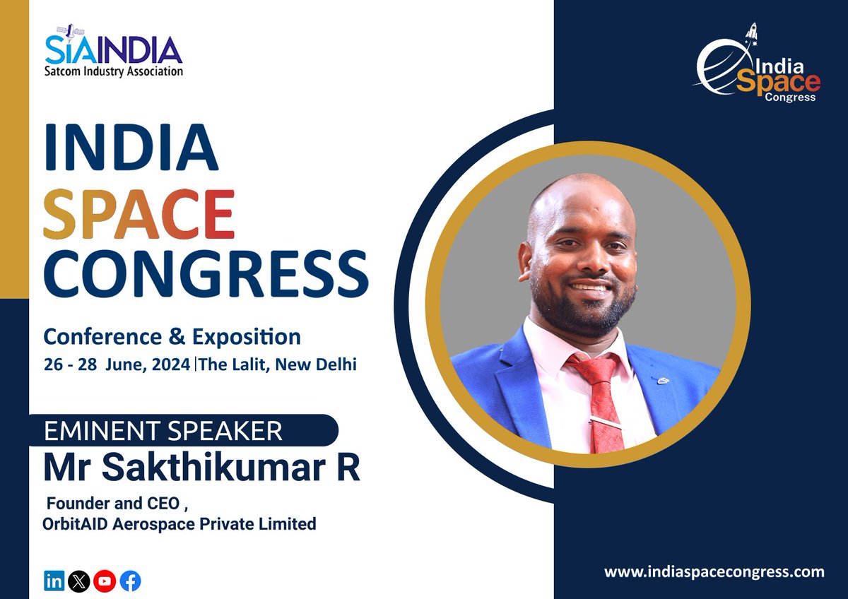 SIA_Ind's tweet photo. We are pleased to announce that Mr SAKTHIKUMAR R, Founder and CEO, @OrbitAID Aerospace will join us for the India Space Congress 2024 as an #eminentspeaker.

Mark your calendars!

26-28 June 2024

The Lalit, New Delhi

For More: https://t.co/VhKAoiRjAx https://t.co/YHCAqDiJGa