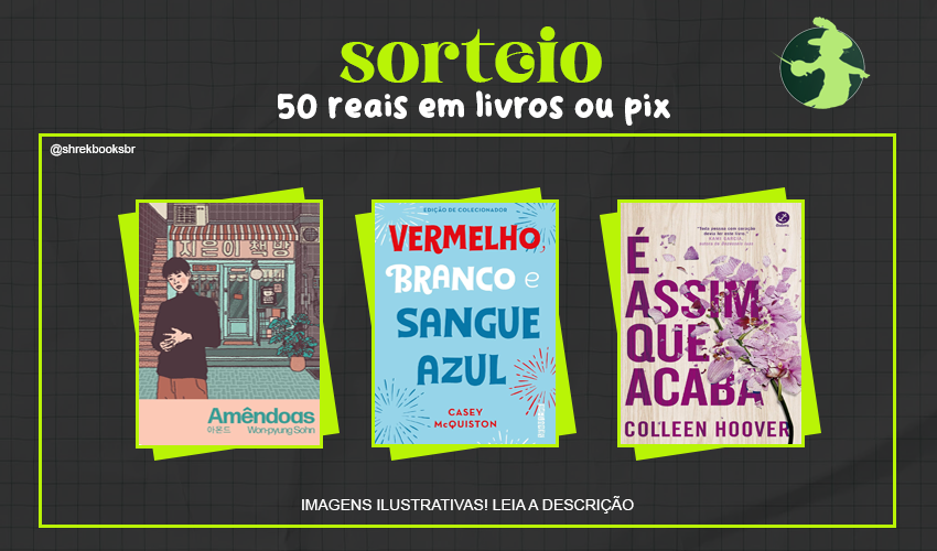shrekbooksbr's tweet photo. ✨ SORTEIO 

🎁 Prêmio: R$ 50 em Livros ou Pix

📌 Regras: 
➡️ Seguir @shrekbooksbr 
➡️ RT e FAV nesse tweet
➡️ Comentar qual prêmio deseja ganhar

🗓️ Resultado: 08/06 https://t.co/XbQe0LOyDa