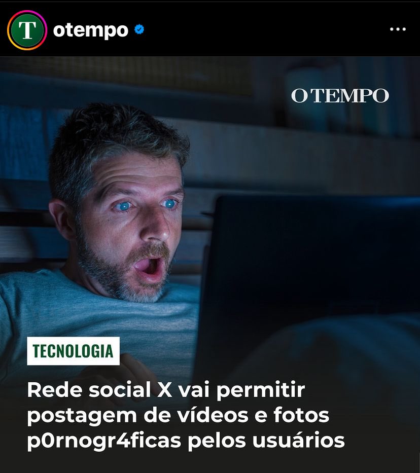 Segundo o jornal o <a href="/otempo/">O TEMPO</a>  o X antigo Twitter do Sr Elon Musk vai permitir q os usuários postagem vídeos  e fotos po4nog4afocas! Uai! Cadê a direita conservadora cristã q defende a família? Vão ficar calados?