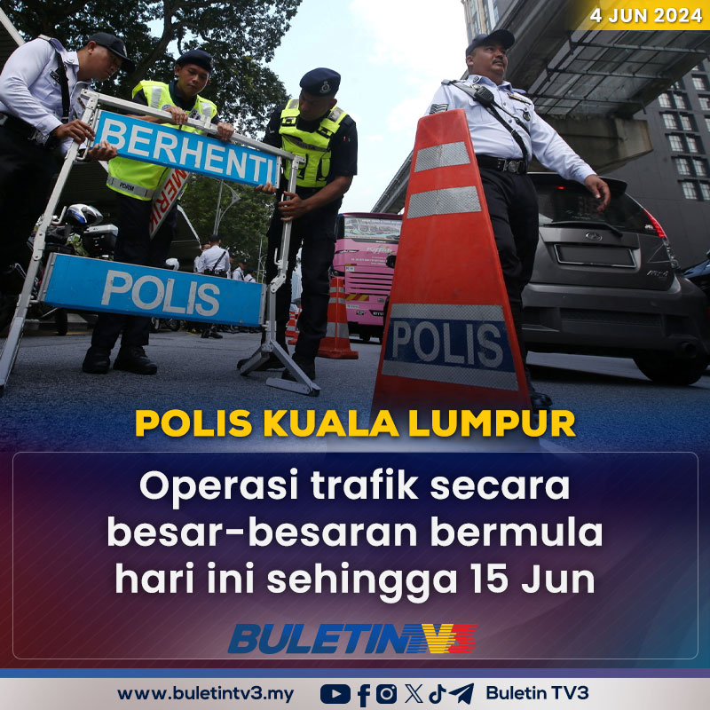 BuletinTV3's tweet image. POLIS KUALA LUMPUR | Bermula hari ini sehingga 15 Jun, Polis Kuala Lumpur melaksanakan operasi trafik secara besar-besaran menerusi Op Hormat Undang-Undang di seluruh ibu kota.