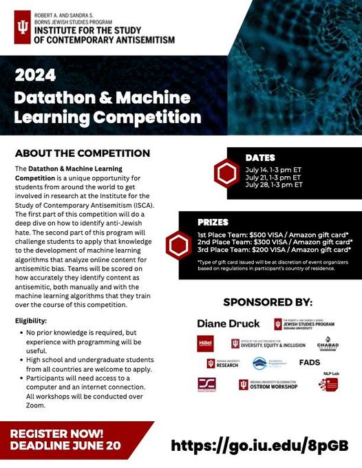 We are excited to announce ISCA’s 2024 Datathon and Machine Learning Competition on Antisemitism!
This is a great opportunity for students who want to know more about online antisemitism.
go.iu.edu/8pGB