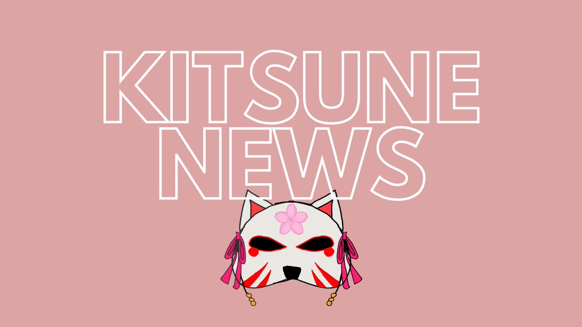 Kitsune News (@kitsunenews_) / Posts / X