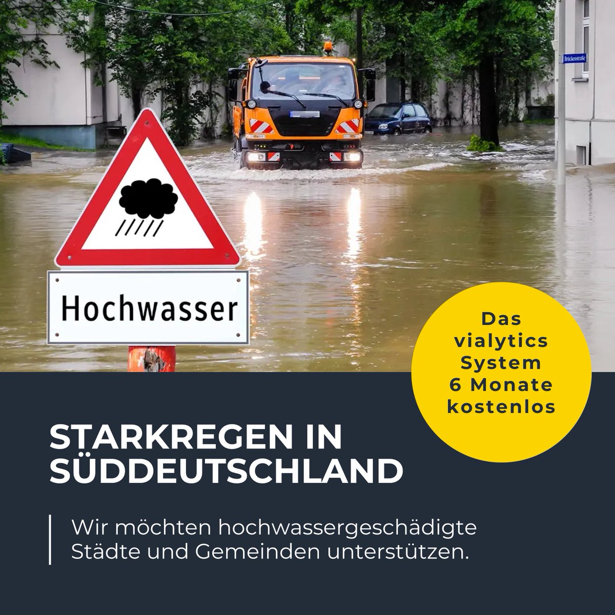 #Starkregen in #Süddeutschland 🌊 Als Stuttgarter Unternehmen möchten wir helfen: Allen hochwassergeschädigten #Kommunen, die vialytics noch nicht im Einsatz haben, bieten wir eine kostenfreie Nutzung für 6 Monate an – völlig unverbindlich. 
Mehr Infos: shorturl.at/gVGa4
