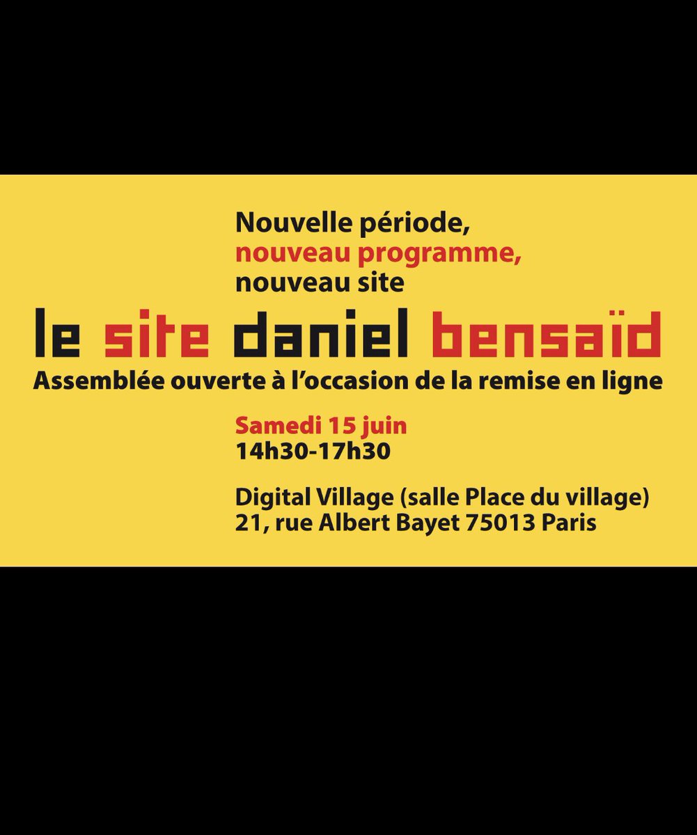 olbesancenot's tweet photo. Rejoignez-nous le Samedi 15 juin pour la remise en ligne du site Daniel Bensaid, penseur militant marxiste, révolutionnaire, non dogmatique et internationaliste qui nous manque cruellement. Avec Edwy Plenel, Ludivine Bantigny, Elias Sanbar, Michèle Riot-Sarcey, Carmen Castillo… https://t.co/xdT2UDWrOl