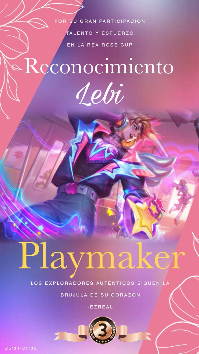 reconocimiento a las tres jugadoras Playmaker de la Rex Rose Cup, jugadoras que ejecutaron la mayor cantidad de impacto en sus partidas:

1ra <a href="/paopao_140/">𝑳𝒆𝒛𝒓𝒉𝒂 🌹</a> con16
2da <a href="/ImLuxen/">Luxen</a>  con 14
3ra <a href="/Lveanshie/">୨ৎ Rhaean | 앤지</a> con 13

Nos otorgaron muchísimo espectaculo en el torneo estas chicas🥳