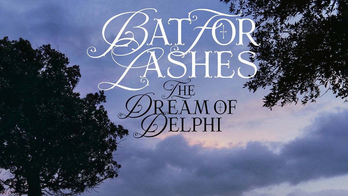 Bat for Lashes: The Dream of Delphi dlvr.it/T7p7Bj